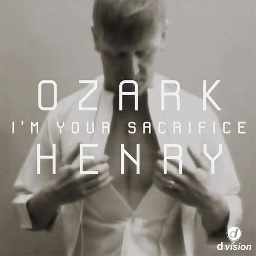Ozark Henry - I'm Your Sacrifice (Francesco Rossi Remix)
