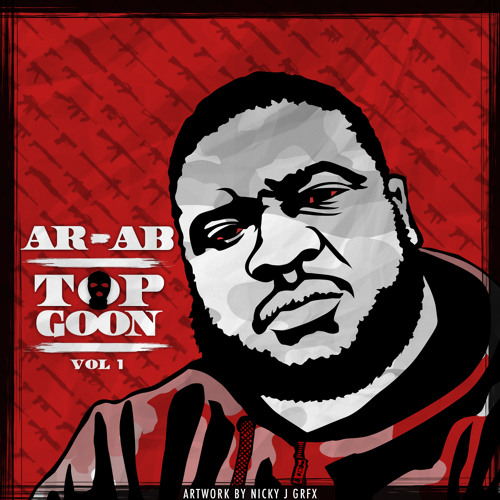 Ar-Ab - "Top Goon" Freestyle