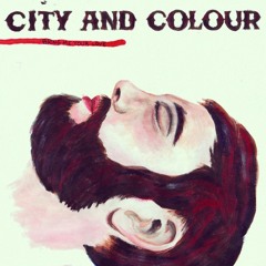 City and Colour - Against the Grain