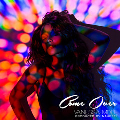 Vanessa Mdee - Come Over Produced by Nahreel