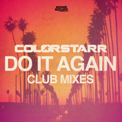 Do It Again(Kronic remix teaser)- Colorstarr