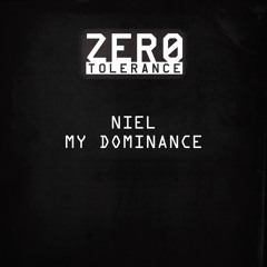 Z-T005 Niel - My Dominance (Carnage Remix)