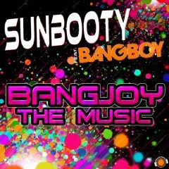 SUNbooty feat. BANGboy - Bangjoy The Music (Bangboy Shouter Mix) snippet