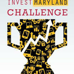 Startups! Join The InvestMaryland Challenge — Baltimore Weekly