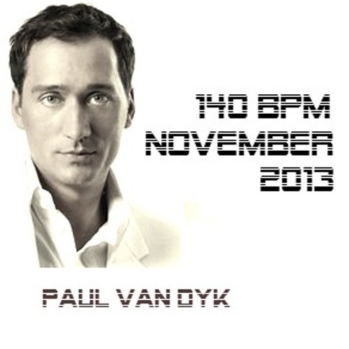 Paul Van Dyk (The Politics of Dancing2/140BPM November)