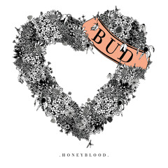 Bud - Honeyblood