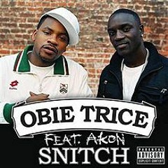Obie Trice Feat. Akon - Snitch (The Meaning Of Life Remix)