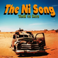 TaoH vs Kors - The Ni song