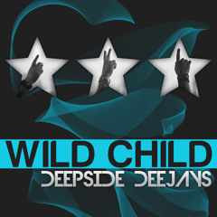 Deepside Deejays - Wild Child (Radio Edit)