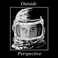 1. Outside Perspective [Intro]