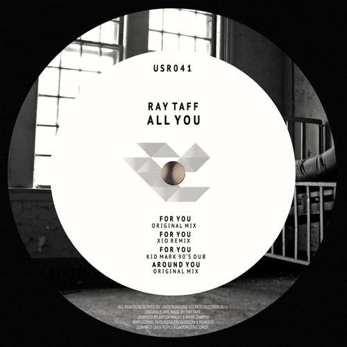 Ray Taff - For You (Out Nov 18th Underground Source Rec)