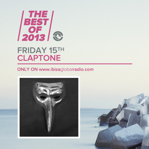 Claptone - The Best Of 2013 on Ibiza Global Radio