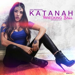 KATANAH -Wrecking Ball ( Version Bachata )