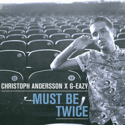 Stream G-EAZY | Listen to Must Be Twice playlist online for free