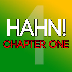 HAHN! - Chapter One / November Mix