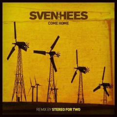 Sven Van Hees - Come Home (Stereo For Two Remix) [Your Lips]