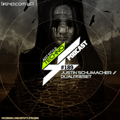 Art Style: Techno | Podcast #189 : Justin Schumacher // Dual Preset