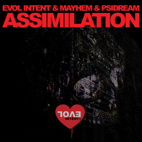 Evol Intent & Mayhem & Psidream - Assimilation (Thowback Remaster)