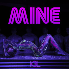 Mine - K3L (Prod. by Neven) 2013