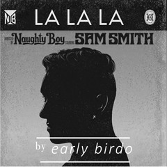 Naughty Boy - La La La (Disco Bootleg) [W.I.P]