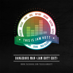 Dangerous Man (Jam Hott Edit) (Funky Destination, Busta Rhymes)