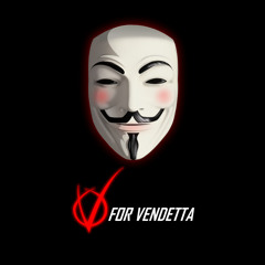 You May Call Me V (V For Vendetta Tribute)