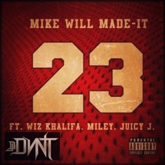 Mike Will Made It Ft. Miley Cryus, Wiz Khalifa & Juicy J. - 23 (DVNT Caked Up 100 - 70 Transition)