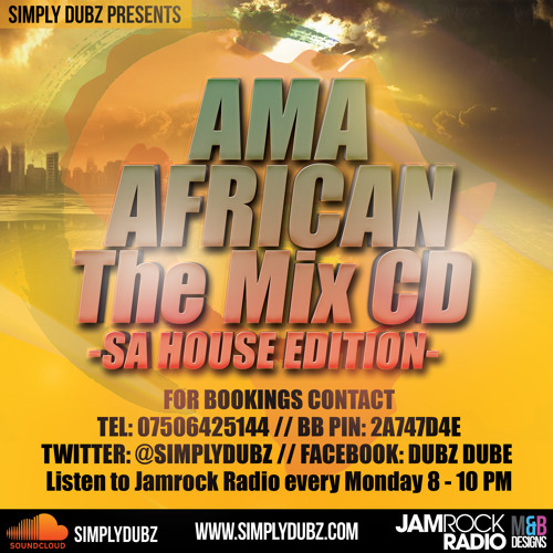 Stream Ama African Vol 1 SA House Mix SIMPLYDUBZ by DJ Simply