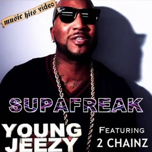supafreak young jeezy free download Young jeezy tm:103 hustlerz ambition (lose my mind) free.