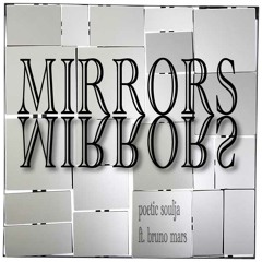 Poetic Soulja - Mirrors