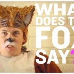 what does the fox say by Ylvis
