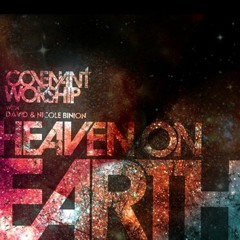 Heaven On Earth- David And Nicole Binion