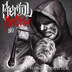Xzibit,B Real,Demrick - Serial Killers - Wanted (RST Remix)