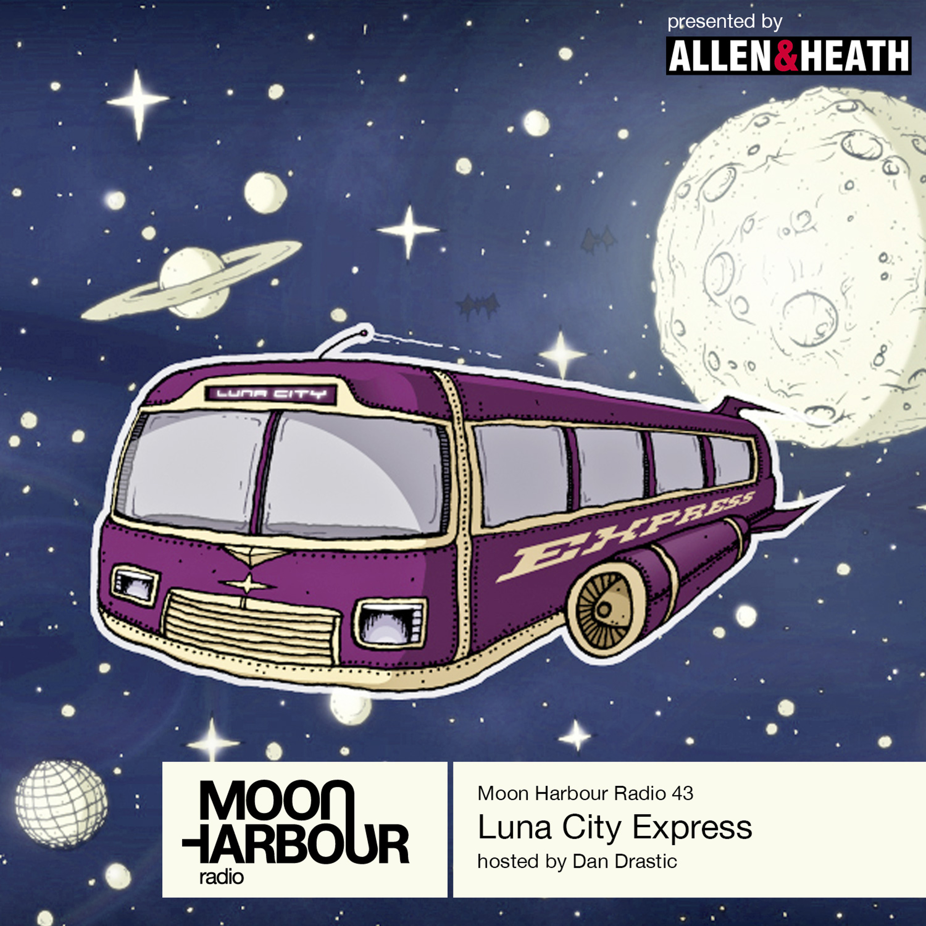 Moon Harbour Radio, hosted by Dan Drastic