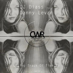 DJ Diass Feat. Danny Levan - Losing Track Of Time EP