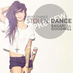 Milky Chance - Stolen Dance (Bagari & Goodwill Remix) [Free download]