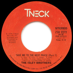 The Isley Brothers - Take Me To The Next Phase (Swifft Edit)