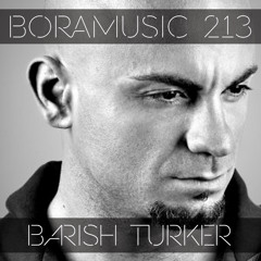 BoraMusic FM 213 > Barish Turker