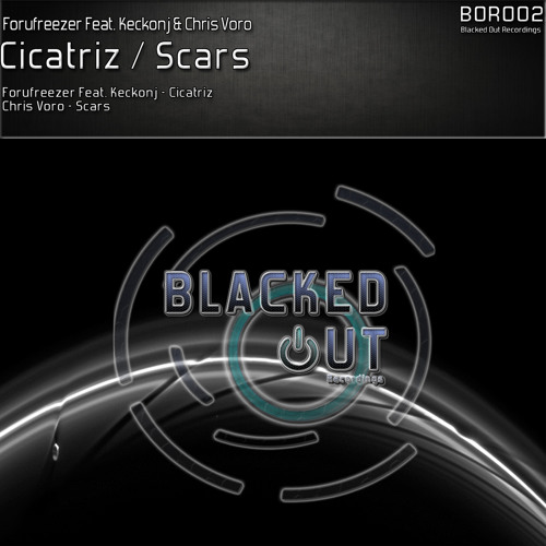 [BOR002] Chris Voro - Scars (Original Mix)