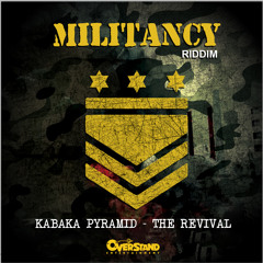 Kabaka Pyramid- The Revival (Militancy Riddim)Overstand Entertainment