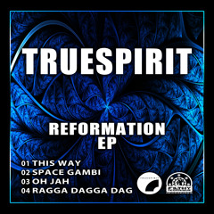 FLTH026 - Truespirit - Oh Jah - REFORMATION EP (OUT NOW)