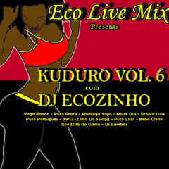 Kuduro Mix 2013 Vol.6 - Eco Live Mix Com Dj Ecozinho