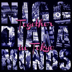 Together In Tokyo
