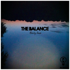 The Balance - Don't [BLR027 'The Balance - Early Daze EP']