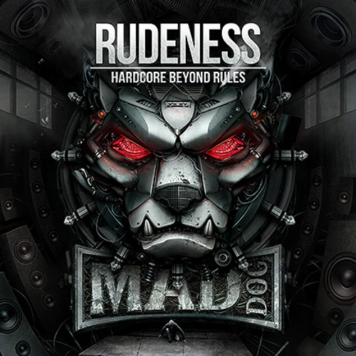 Stream Traxtorm | Listen to DJ Mad Dog - RUDENESS - Hardcore