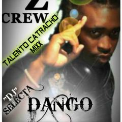 Deejay Dango - Talento Catracho Mixxx 2013