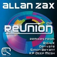 Allan Zax - Reunion (Rishi K. Remix) [Sesque Music]