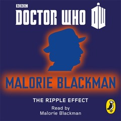 Doctor Who: The Ripple Effect by Malorie Blackman (Audiobook Extract) read by Malorie Blackman
