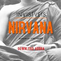 INVISIVEIS - NIRVANA (PROD. LEVELL KHRONIKO)