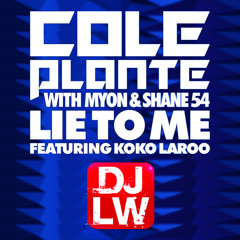Lie To Me (DJLW Remix Extended)